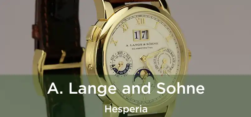  A. Lange and Sohne Hesperia
