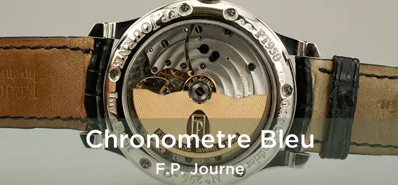  Chronometre Bleu F.P. Journe