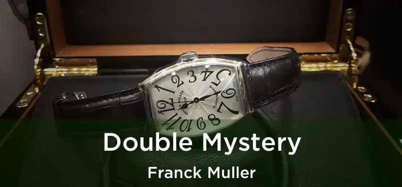  Double Mystery Franck Muller