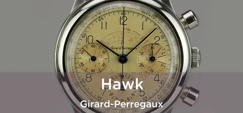  Hawk Girard-Perregaux